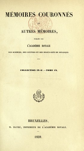 Cover for Mémoires couronnés et autre mémoires / Académie royale des sciences, des lettres et des beaux-arts de Belgique