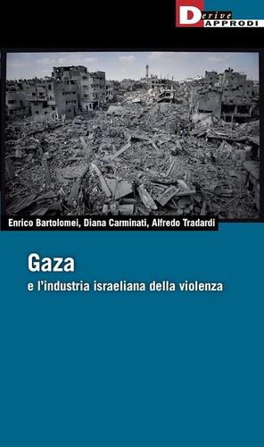Cover for Gaza e l'industria israeliana della violenza