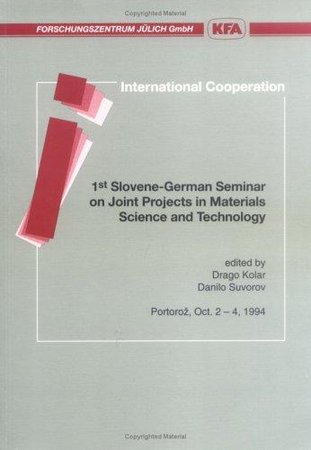 Cover for 1st Slovene-German Seminar on Joint Projects in Materials Science and Technology, Portorož, Oct. 2-4, 1994