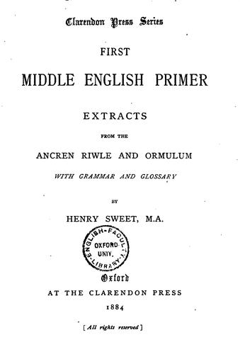 Cover for First Middle English Primer: extracts from the Ancren riwle and Ormulum ...