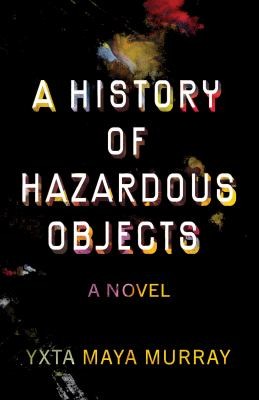 Cover for History of Hazardous Objects