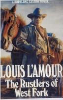 Cover for The rustlers of West Fork