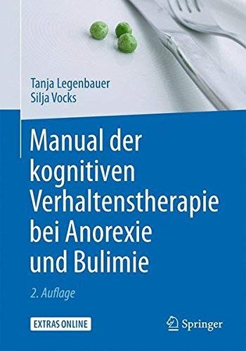 Cover for Manual der kognitiven Verhaltenstherapie bei Anorexie und Bulimie