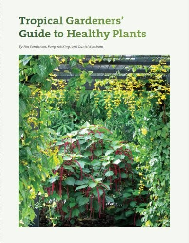 Cover for Tropical gardeners' guide to healthy plants