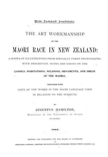Cover for The art workmanship of the Maori race in New Zealand