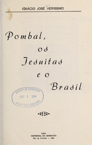 Cover for Pombal, os jesuítas e o Brasil.