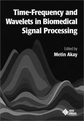 Cover for Time frequency and wavelets in biomedical signal processing