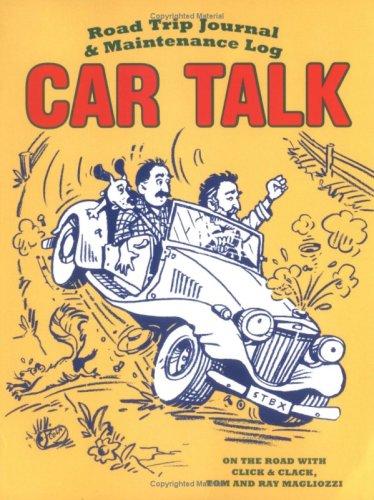 Cover for Car Talk Road Trip Journal and Maintenance Log (Journal)