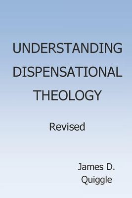 Cover for Understanding Dispensational Theology