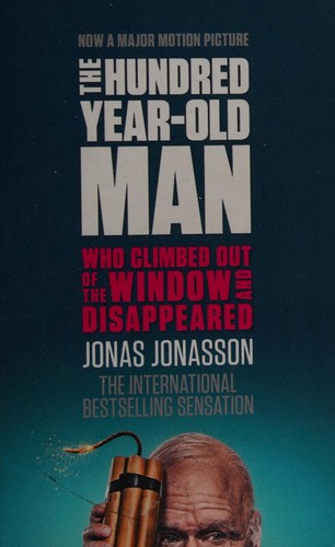 Cover for The hundred-year-old man who climbed out of the window and disappeared