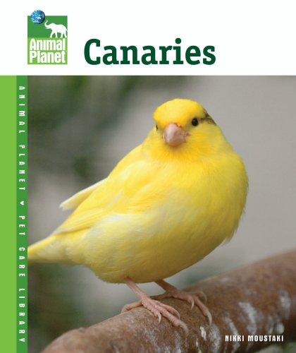 Cover for Canaries (Animal Planet Pet Care Library)