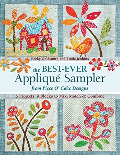 Cover for The Best-Ever Applique Sampler from Piece O'Cake Designs