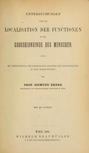 Cover for Untersuchungen über die Localisation der Functionen in der Grosshirnrinde des Menschen.