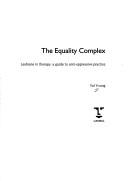 Cover for The Equality Complex: Lesbians in Therapy 