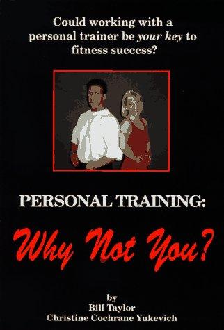 Cover for Personal training, why not you?