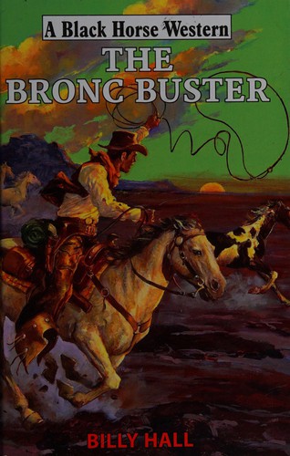 Cover for The bronc buster