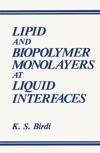 Cover for Lipid and Biopolymer Monolayers at Liquid Interfaces