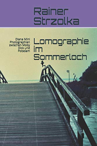 Cover for Lomographie im Sommerloch