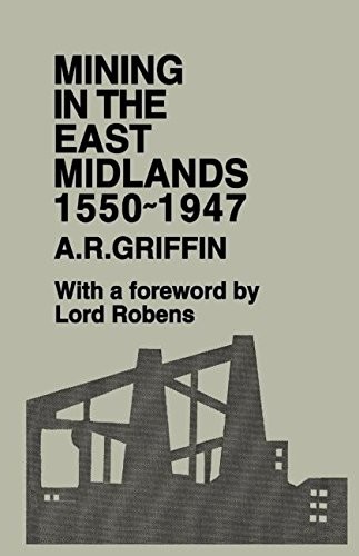 Cover for Mining in the East Midlands, 1550-1947