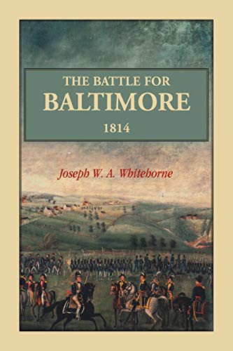Cover for The Battle For Baltimore 1814