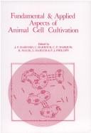 Cover for Fundamental and applied aspects of animal cell cultivation