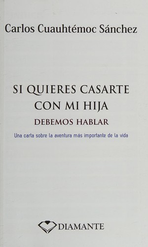 Cover for Si quieres casarte con mi hija, debemos hablar