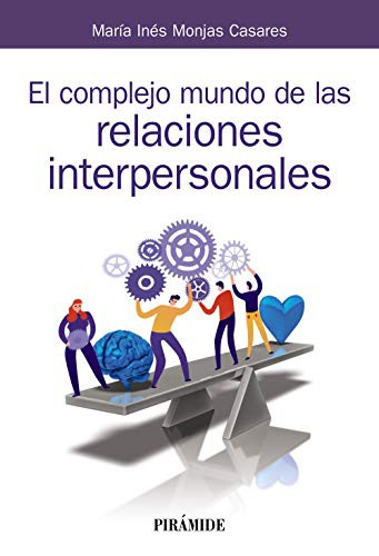 Cover for El complejo mundo de las relaciones interpersonales