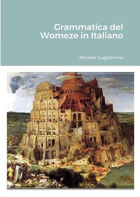 Cover for Grammatica Del Womeze in Italiano