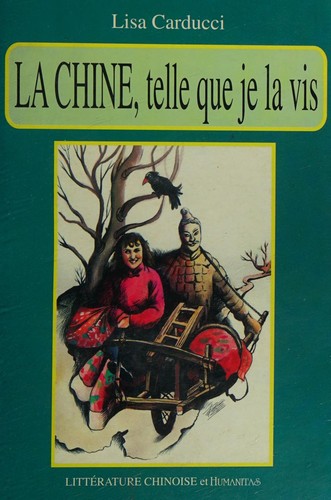 Cover for La Chine, Telle que je la vis