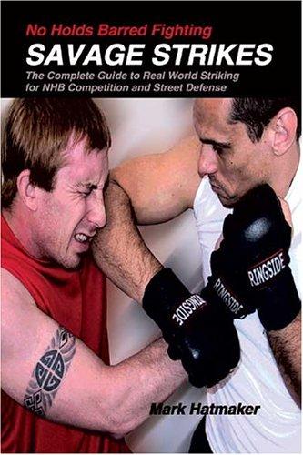 Cover for No Holds Barred Fighting: Savage Strikes