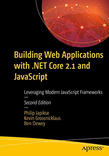 Cover for Building Web Applications with .NET Core 2.1 and JavaScript