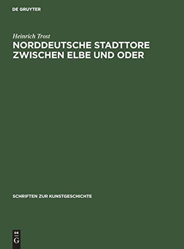 Cover for Norddeutsche Stadttore zwischen Elbe und Oder