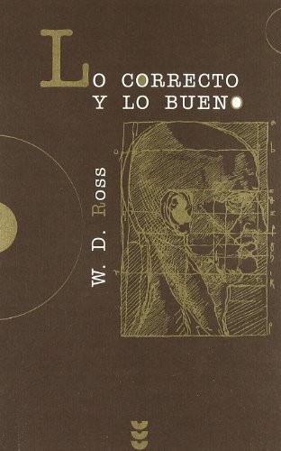 Cover for Lo correcto y lo bueno