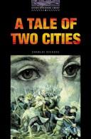 Cover for A Tale of Two Cities Pack (Oxford Bookworms Library)