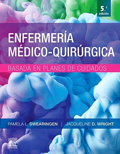 Cover for Enfermería médico-quirúrgica basada en planes de cuidado