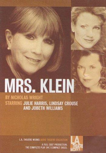Cover for Mrs. Klein (L.A. Theatre Works Audio Theatre Collection)
