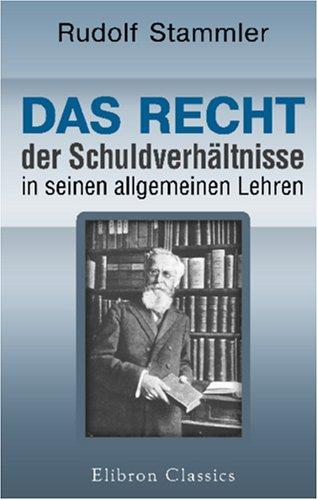Cover for Das Recht der Schuldverhältnisse in seinen allgemeinen Lehren