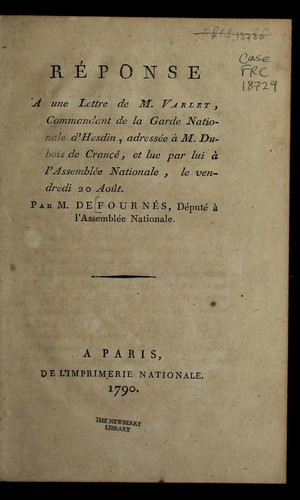 Cover for Re ponse a   une lettre de M. Varlet, commandant de la garde nationale d'Hesdin, adresse e a   M. Dubois de Crance , et lue par lui a   l'Assemble e nationale, le vendredi 20 aou t