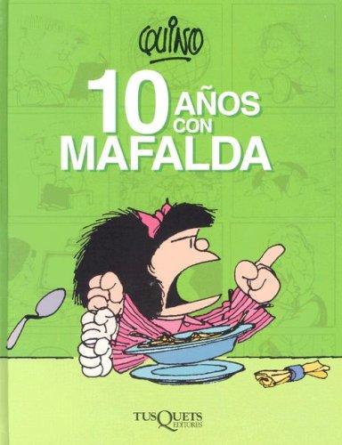 Cover for 10 anos con Mafalda / 10 Years with Mafalda