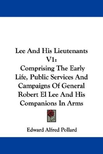 Cover for Lee And His Lieutenants V1