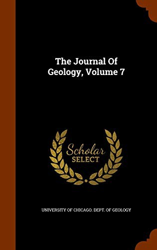 Cover for The Journal Of Geology, Volume 7