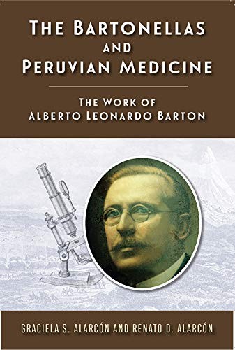 Cover for The Bartonellas and Peruvian Medicine