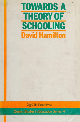Cover for Towards a theory of schooling