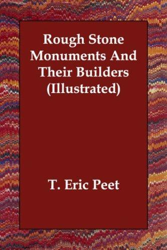 Cover for Rough Stone Monuments And Their Builders (Illustrated)