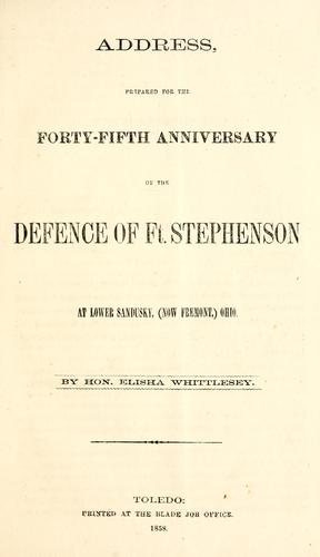 Cover for Address, prepared for the forty-fifth anniversary of the defence of Ft. Stephenson at Lower Sandusky, (now Fremont,) Ohio