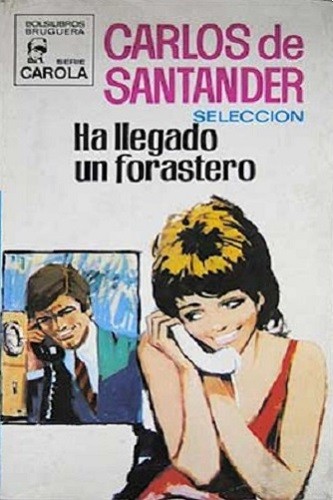 Cover for Ha llegado un forastero