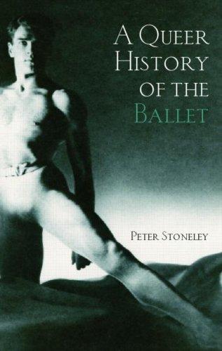 Cover for A Queer History of Ballet