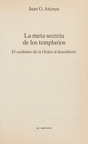 Cover for La Meta Secreta De Los Templarios