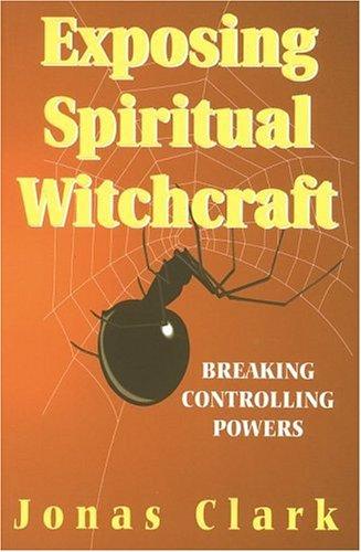 Cover for Exposing Spiritual Witchcraft