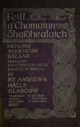 Cover for Souvenir and handbook of Feill a' Chomuinn Ghaidhealaich (The Highland Association Bazaar) 1907